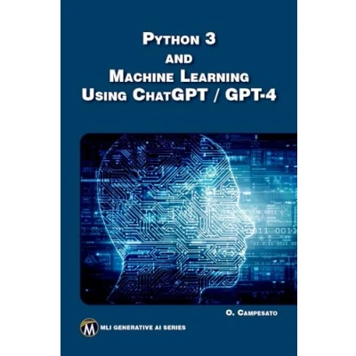 Afbeelding van MLI Generative AI Series Python 3 and Machine Learning Using ChatGPT / GPT 4