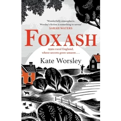 Afbeelding van Foxash: &#039;A wonderfully atmospheric and deeply unsettling novel&#039; Sarah Waters