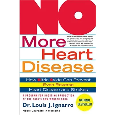 Afbeelding van No More Heart Disease: How Nitric Oxide Can Prevent Even Reverse Disease and Strokes