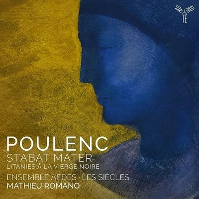 Afbeelding van Les Siècles, Mathieu Romano Stabat Mater: Gloria; Litanies À La Vierge Noire (CD)
