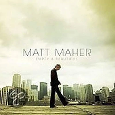 Afbeelding van Matt Maher Empty And Beautiful (CD)