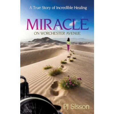 Afbeelding van Miracle on Worchester Avenue: A True Story of Incredible Healing