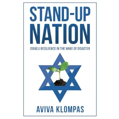 Afbeelding van Stand Up Nation: Israeli Resilience in the Wake of Disaster