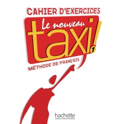 Afbeelding van Le Nouveau Taxi ! 1 Cahier d&#039;exercices: Vol.