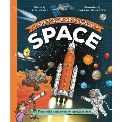 Afbeelding van The Spectacular Science of Space