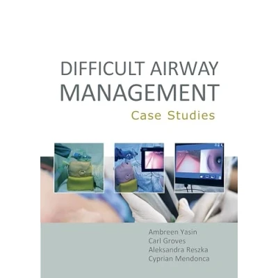 Afbeelding van Difficult Airway Management: Case Studies