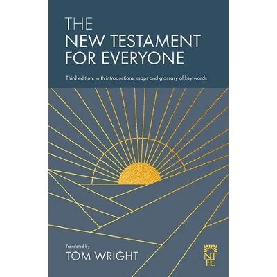 Afbeelding van The New Testament for Everyone: Third Edition, with Introductions, Maps and Glossary of Key Words