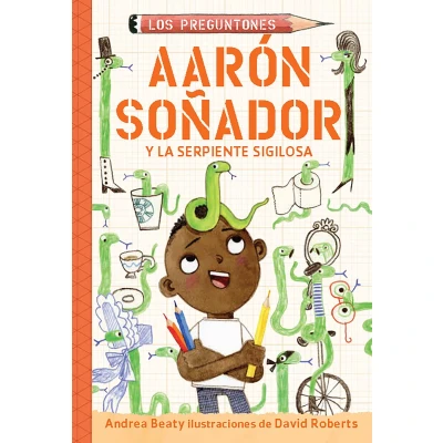 Afbeelding van Aarón soñador y la serpiente sigilosa / Aaron Slater and the Sneaky Snake