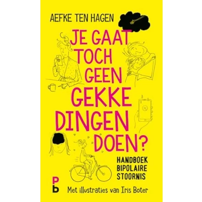 Afbeelding van Je gaat toch geen gekke dingen doen? (Paperback)