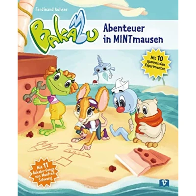 Afbeelding van Bakabu Abenteuer in MINTmausen: Mit 10 spannenden Experimenten / Kinderbuch