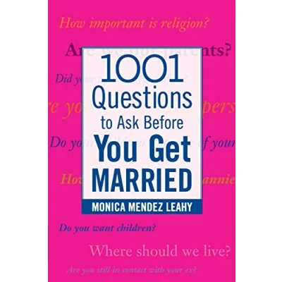 Afbeelding van 1001 Questions to Ask Before You Get Married: Prepare for Your Marriage Say &quot;I Do&quot;