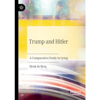 Afbeelding van Trump and Hitler: A Comparative Study in Lying