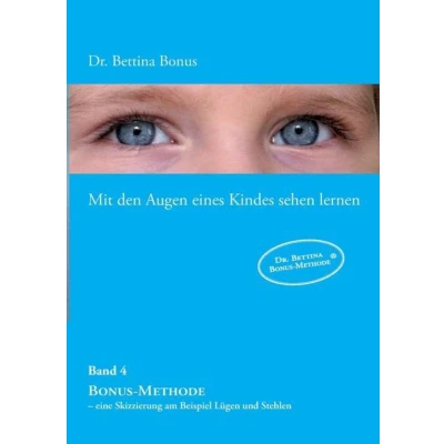 Afbeelding van Mit den Augen eines Kindes sehen lernen Band 4