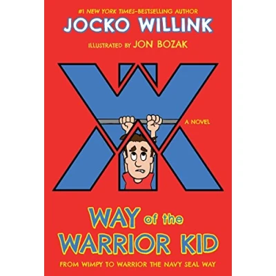 Afbeelding van Way of the Warrior Kid: From Wimpy to Navy SEAL Way: 1