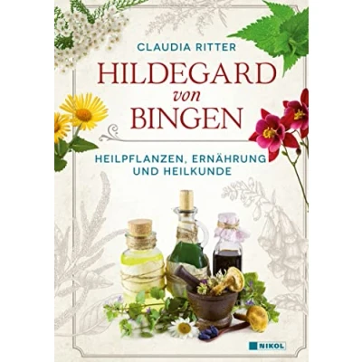 Afbeelding van Hildegard von Bingen: Heilpflanzen, Ernährung und Heilkunde