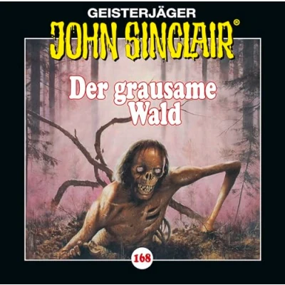 Afbeelding van John Sinclair Folge 168: Der grausame Wald. Teil 1 von 2.