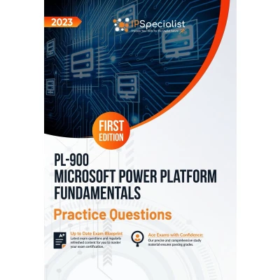 Afbeelding van PL 900: Microsoft Power Platform Fundamentals: +200 Exam Practice Questions with Detailed Explanations and Reference Links: First Edition 2023