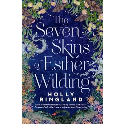 Afbeelding van The Seven Skins of Esther Wilding: From author Lost Flowers Alice Hart, now a major Amazon Prime series