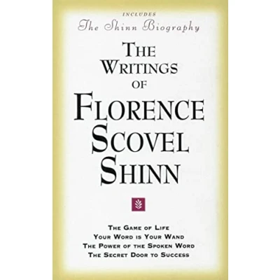 Afbeelding van The Writings of Florence Scovel Shinn: Game Life and How to Play it,