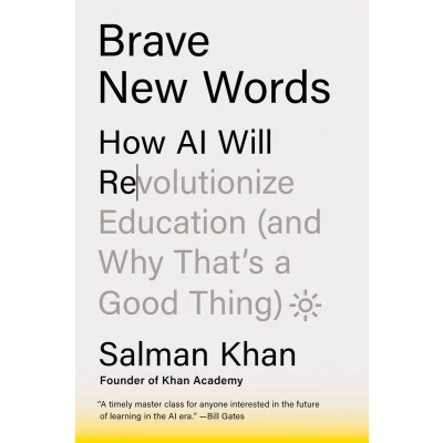 Afbeelding van Brave New Words: How AI Will Revolutionize Education (and Why That&#039;s a Good Thing)
