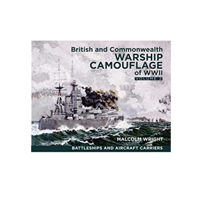Afbeelding van British and Commonwealth Warship Camouflage of WWII: Volume II: Battleships &amp; Aircraft Carriers: 2