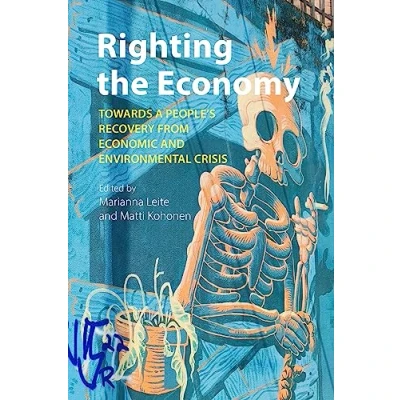 Afbeelding van Righting the Economy: Towards a People&#039;s Recovery from Economic and Environmental Crisis