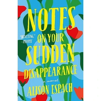Afbeelding van Notes on Your Sudden Disappearance