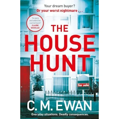 Afbeelding van The House Hunt: A heart pounding thriller that will keep you turning pages from acclaimed author of Interview