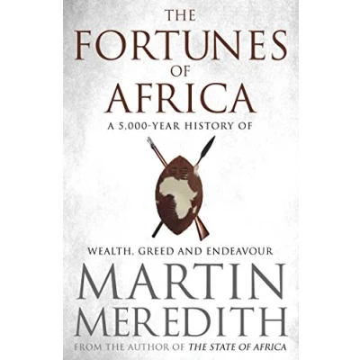 Afbeelding van Fortunes of Africa: A 5,000 Year History Wealth, Greed and Endeavour