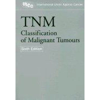 Afbeelding van TNM Classification of Malignant Tumours