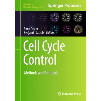 Afbeelding van Cell Cycle Control: Methods and Protocols: 2740