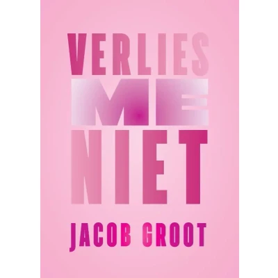 Afbeelding van Verlies me niet