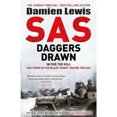 Afbeelding van SAS Daggers Drawn: In For the Kill: Mavericks Who Made