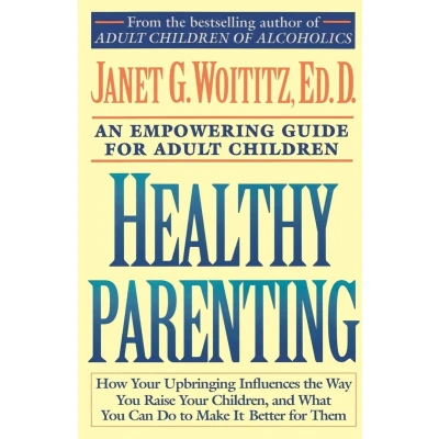 Afbeelding van Healthy Parenting: An Empowering Guide for Adult Children