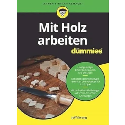 Afbeelding van Mit Holz arbeiten für Dummies