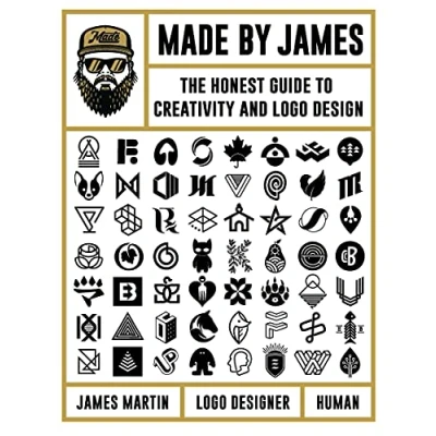 Afbeelding van Made by James The Honest Guide to Creativity and Logo Design /anglais