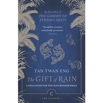 Afbeelding van The Canons: Gift of Rain: by Tan Twan Eng