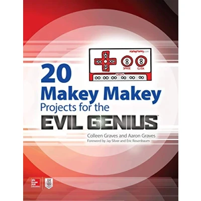Afbeelding van 20 Makey Projects for the Evil Genius