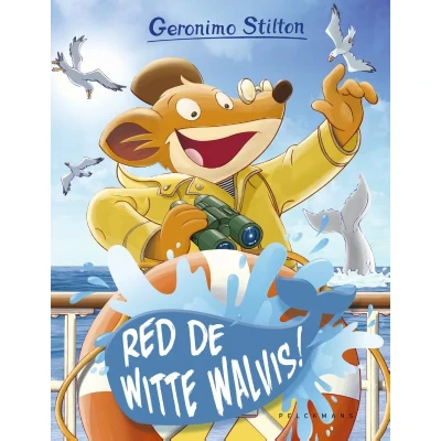 Afbeelding van Red de witte walvis!: Geronimo Stilton basisreeks