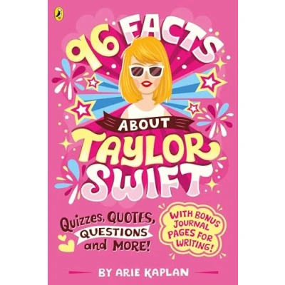 Afbeelding van 96 Facts About Taylor Swift: Quizzes, Quotes, Questions and More!