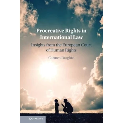Afbeelding van Procreative Rights in International Law: Insights from the European Court of Human