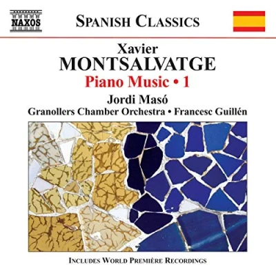 Afbeelding van Jordi Masó, Granollers Chamber Orchestra, Francesc Guillén Xavier Montsalvatge: Piano Music 1 (CD)