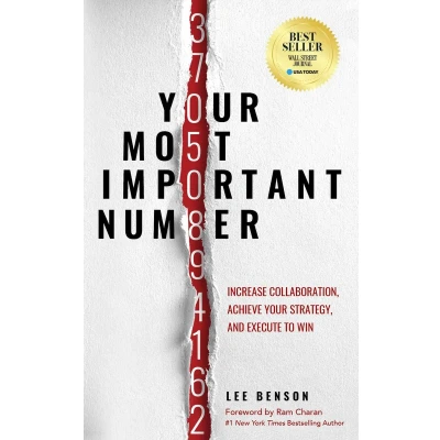 Afbeelding van your Most Important Number: Increase Collaboration, Achieve Strategy, and Execute to Win