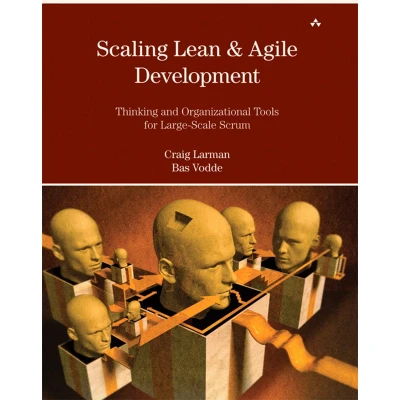 Afbeelding van Scaling Lean &amp; Agile Development: Thinking and Organizational Tools for Large Scale Scrum