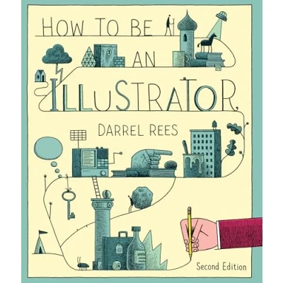Afbeelding van How to be an Illustrator, Second Edition