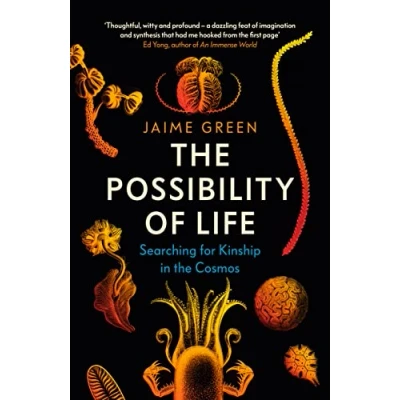 Afbeelding van the Possibility of Life: Searching for Kinship in Cosmos