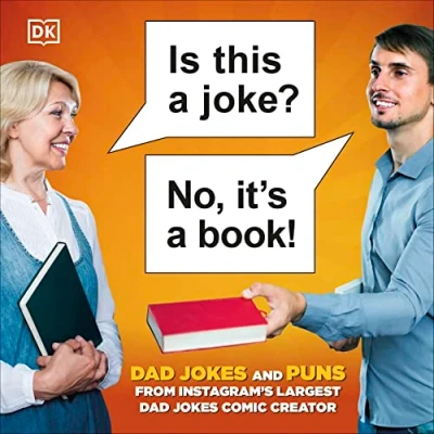 Afbeelding van The Is This a Joke? No, It&#039;s Book!: 100 Puns and Dad Jokes from Instagram’s Largest Pun Comic Creator