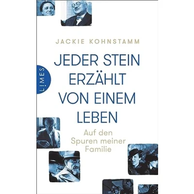 Afbeelding van Jeder Stein erzählt von einem Leben: Auf den Spuren meiner Familie
