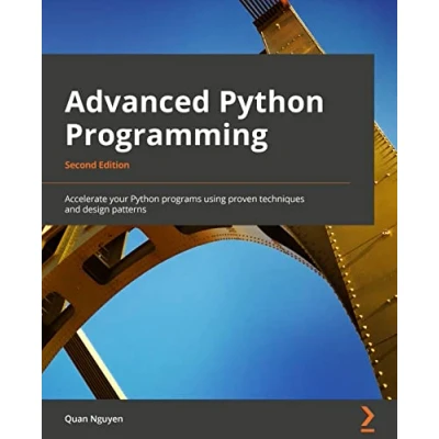 Afbeelding van Advanced Python Programming Second Edition: Accelerate your programs using proven techniques and design patterns