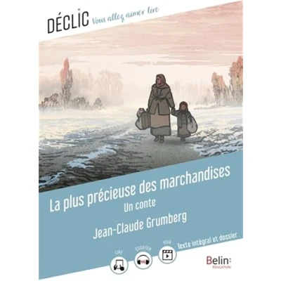 Afbeelding van La plus précieuse des marchandises: Un conte